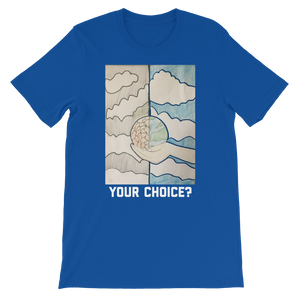 Earth Your Choice Shirt
