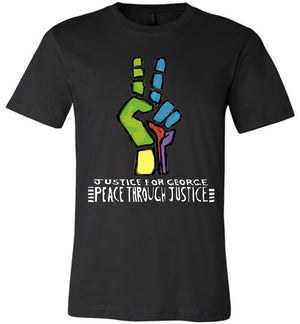 George Floyd - Peace Through Justice Shirt