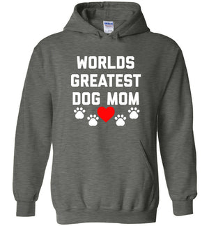 Worlds Greatest Dog Mom Hoodie Sweatshirt