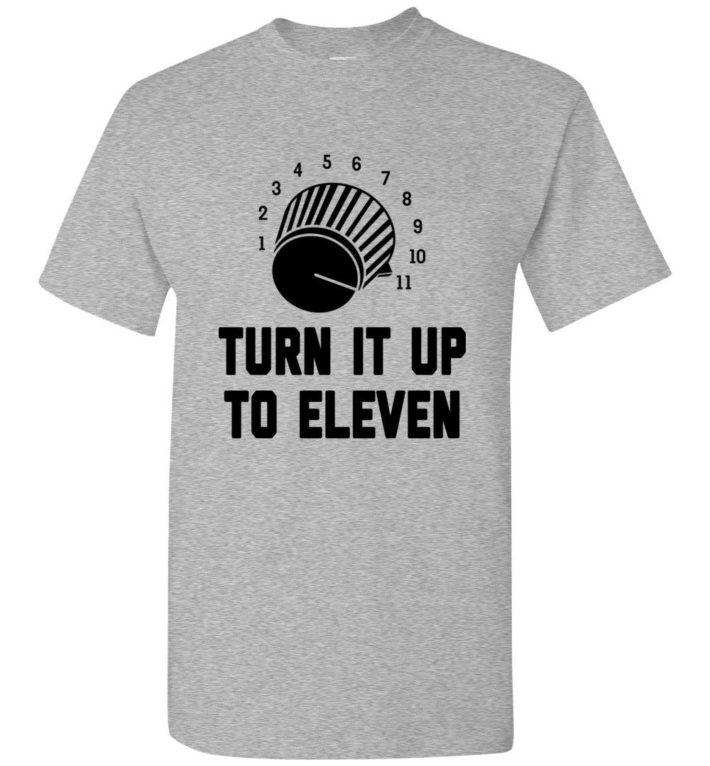 Turn It Up To Eleven T-Shirt