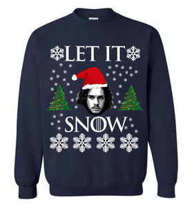 Jon Snow Let It Snow Sweatshirt