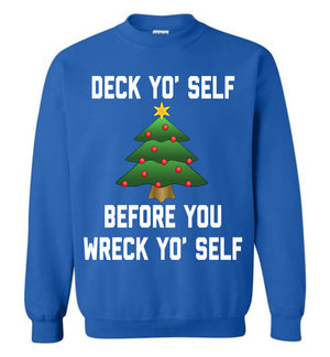 Deck Yo Self Funny Christmas Sweatshirt