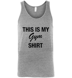 This Is My Gym Shirt Tank Top