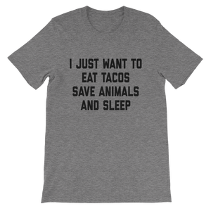 I Just Want To Eat Tacos and Save Animals