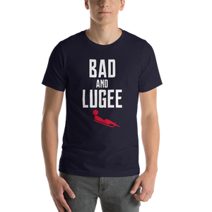Luge Funny Bad and Lugee T-Shirt