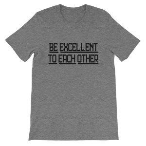 Be Excellent To Each Other Bill and Ted Shirt