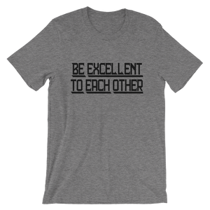 Be Excellent To Each Other Bill and Ted Shirt