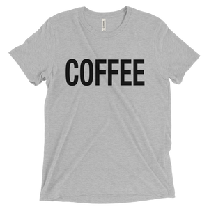 Coffee T-Shirt - Bring Me Tacos
