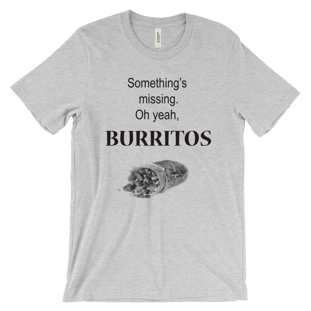 Burritos T-Shirt - Bring Me Tacos