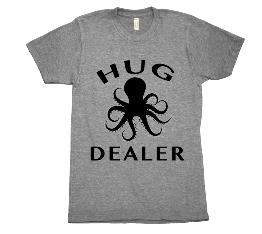 Hug Dealer T-Shirt (1st edition) - Bring Me Tacos