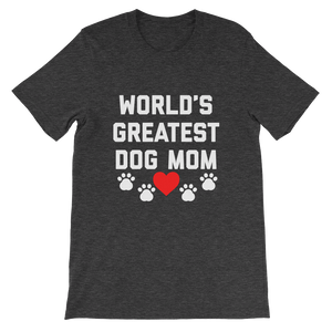 World's Greatest Dog Mom T-Shirt