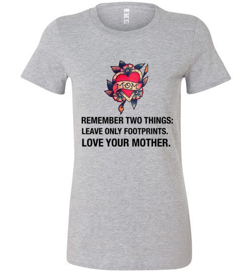 Love Your Mother Two Things T Shirt for Women