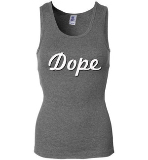 Dope Tank Top Ladies - Bring Me Tacos