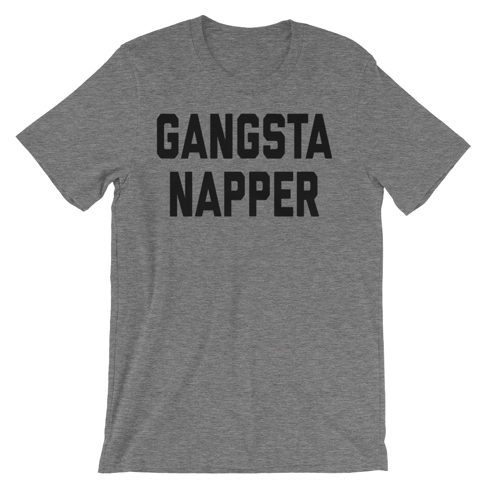 Gangsta Napper Shirt
