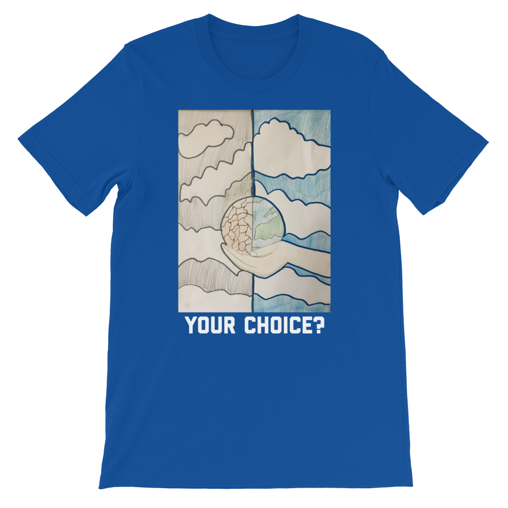 Earth Your Choice Shirt