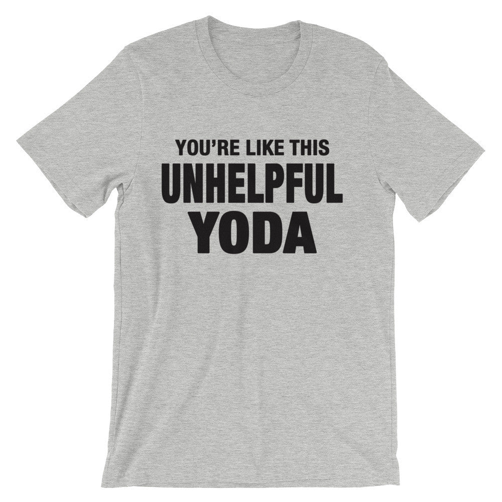 Unhelpful Yoda - 13 Reasons Why T-Shirt