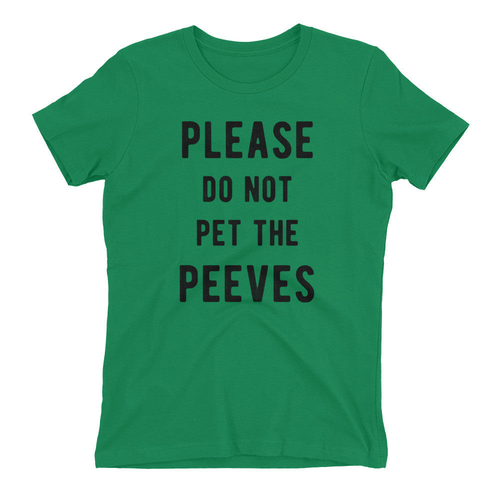 Pet Peeves Please do not pet them Women's t-shirt - Bring Me Tacos - 5