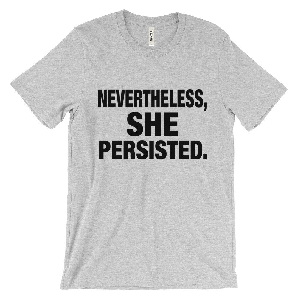Nevertheless, She Persisted Unisex short sleeve t-shirt