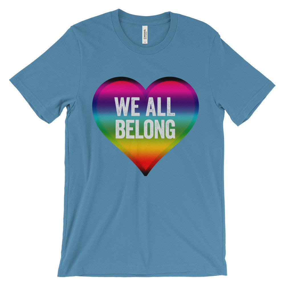 We All Belong Unisex short sleeve t-shirt