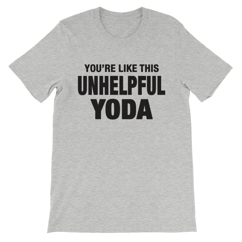 Unhelpful Yoda - 13 Reasons Why T-Shirt