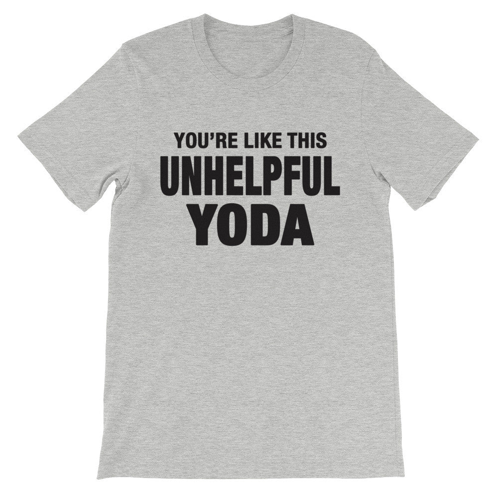 Unhelpful Yoda - 13 Reasons Why T-Shirt