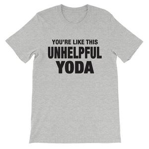 Unhelpful Yoda - 13 Reasons Why T-Shirt