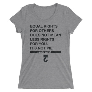 Equal Rights For Others Ladies' short sleeve t-shirt It's Not Pie - Bring Me Tacos