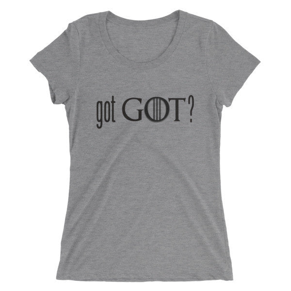 Got Game Of Thrones Ladies T-Shirt - Bring Me Tacos