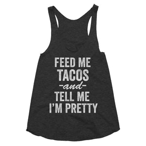 Feed Me Tacos Women's racerback tank - Bring Me Tacos