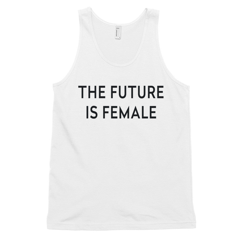 The Future Is Female Classic tank top - Bring Me Tacos