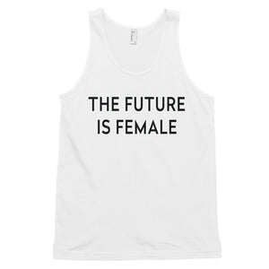 The Future Is Female Classic tank top - Bring Me Tacos