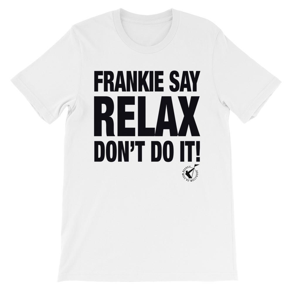 Frankie Say Relax Tee Soft