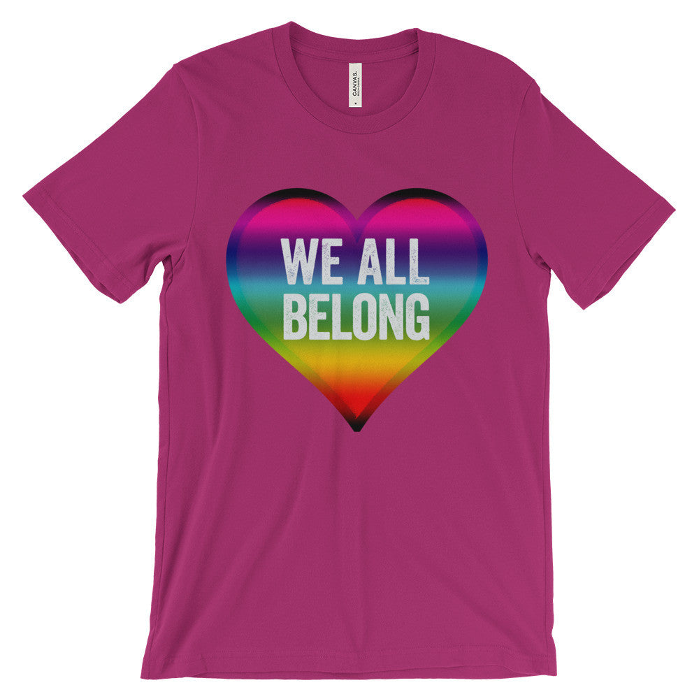 We All Belong Unisex short sleeve t-shirt