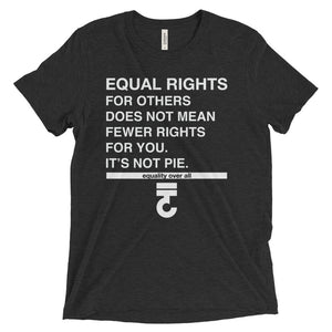 Equal Rights For Others It's Not Pie Unisex T-Shirt