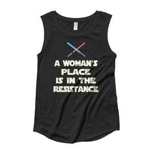 A Woman's Place Is In The Resistance Ladies’ Cap Sleeve T-Shirt