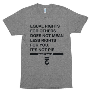 Equal Rights For Others T-Shirt It's Not Pie - Bring Me Tacos