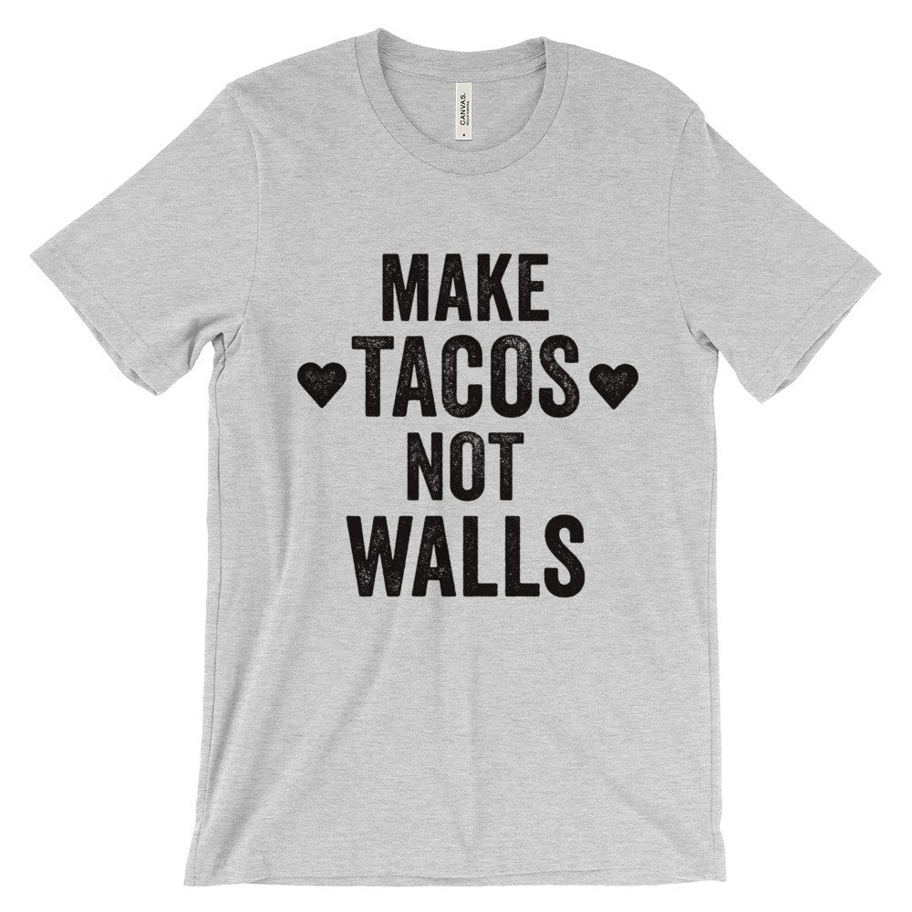 Make Tacos Not Walls Unisex short sleeve t-shirt