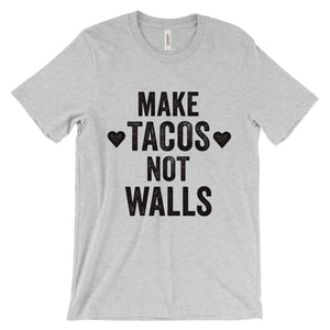 Make Tacos Not Walls Unisex short sleeve t-shirt