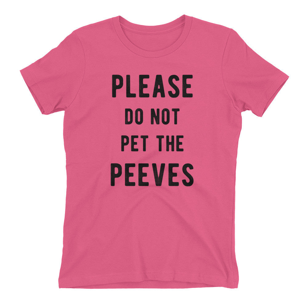 Pet Peeves Please do not pet them Women's t-shirt - Bring Me Tacos - 6