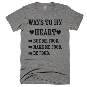 Ways To My Heart T-Shirt - Bring Me Tacos