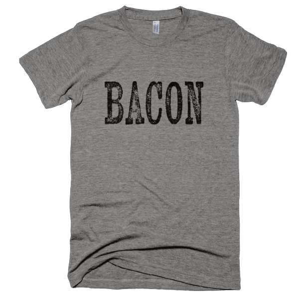 Bacon T-Shirt - Bring Me Tacos