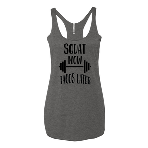 Squat Now Tacos Later Womens Tank Top - Bring Me Tacos