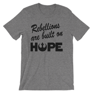 Rebellions are built on hope T-Shirt