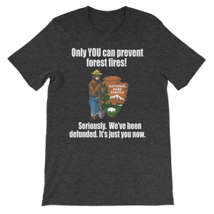 Smokey Bear Defunded Only You Can Prevent T-Shirt