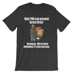 Smokey Bear Defunded Only You Can Prevent T-Shirt