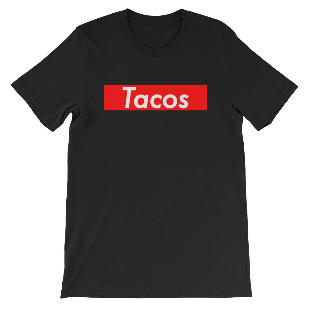 Tacos Are Supreme Shirt