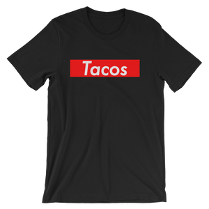 Tacos Are Supreme Shirt