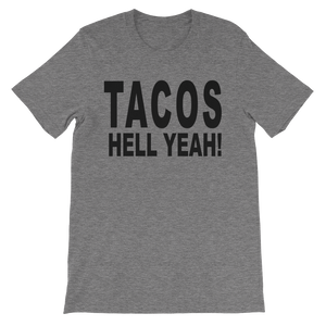 Tacos Hell Yeah Shirt